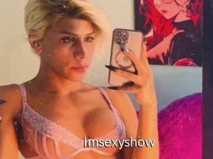 Imsexyshow