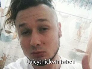 Juicythickwhiteboii