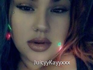 JuicyyKayyxxx