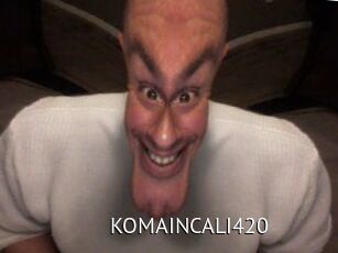 KOMAINCALI420