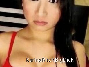 KarinaBitchBigDick