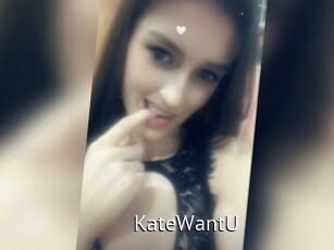 KateWantU