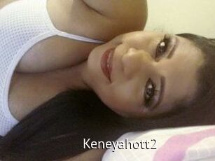 Keneyahott2