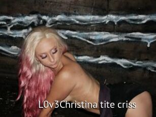 L0v3Christina_tite_criss