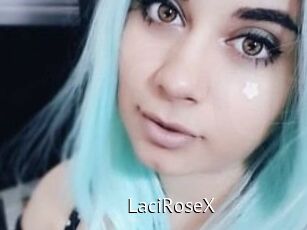 LaciRoseX