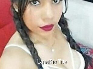 LanaBigTits