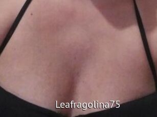 Leafragolina75