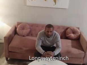 Longwayteninch