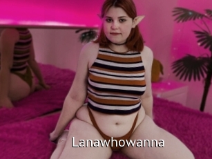 Lanawhowanna