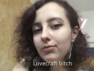 Lovecraft_bitch