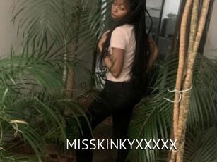 MISSKINKYXXXXX