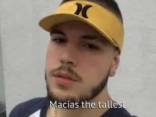 Macias_the_tallest