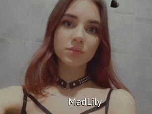 MadLily