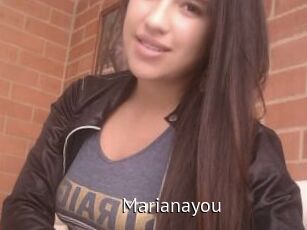 Marianayou