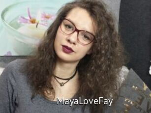 MayaLoveFay