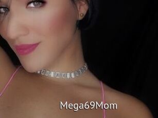 Mega69Mom