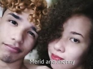 Merid_and_Jhonny