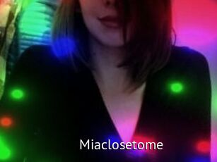 Miaclosetome