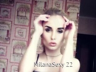 MilanaSexy_22