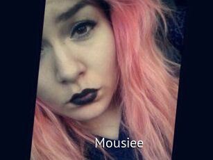 Mousiee