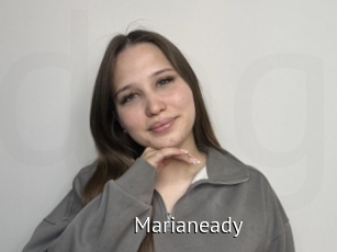 Marianeady