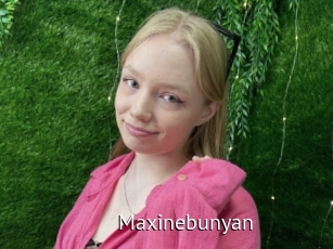 Maxinebunyan