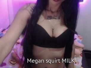 Megan_squirt_MILK