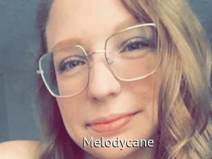 Melodycane