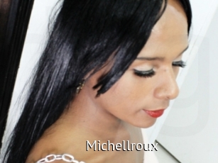 Michellroux