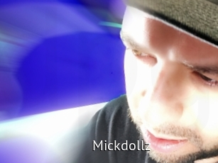 Mickdollz