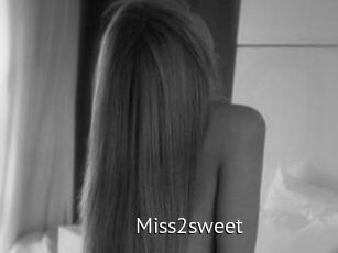 Miss2sweet