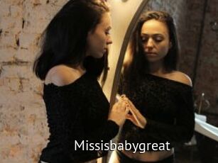 Missisbabygreat