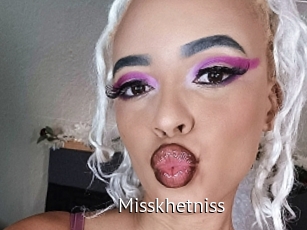 Misskhetniss