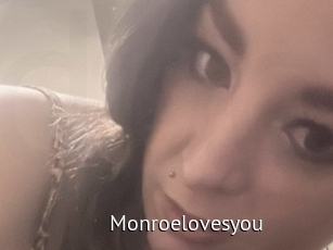 Monroelovesyou