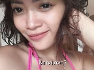 Nanalove2