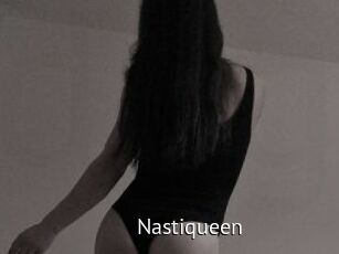 Nastiqueen