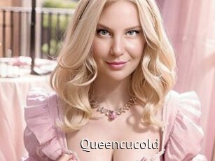 Queencucold