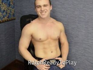 RalphReadyToPlay