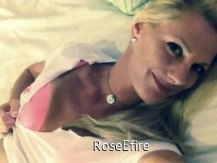 RoseEfire