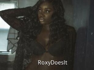 RoxyDoesIt