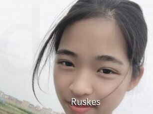 Ruskes