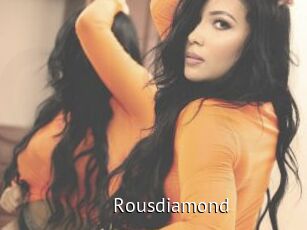 Rousdiamond