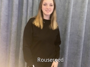 Rousereed