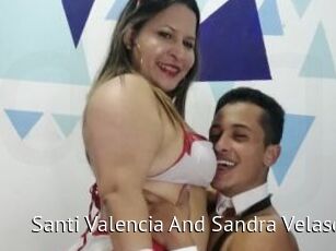 Santi_Valencia_And_Sandra_Velasq