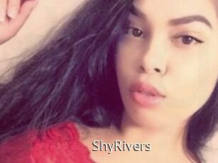 ShyRivers