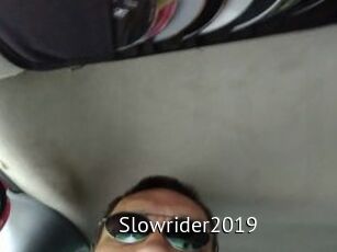 Slowrider2019