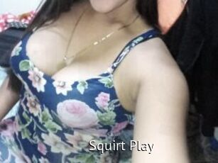 Squirt_Play