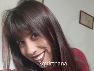 Squirtnana