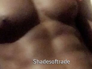 Shadesoftrade