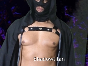 Shadowtitan